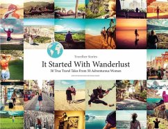 Travelher Stories - It Started With Wanderlust