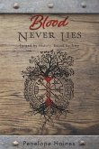 Blood Never Lies: Forged By History, Bound By Time