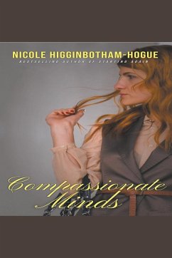 Compassionate Minds - Higginbotham-Hogue, Nicole