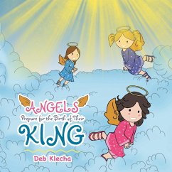 Angels Prepare for the Birth of Their King - Klecha, Deb