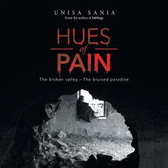 Hues of Pain - Sania, Unisa