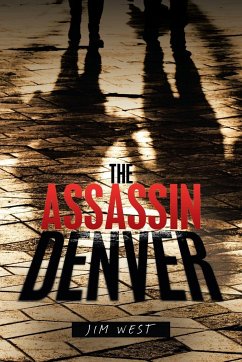 The Assassin Denver - West, Jim