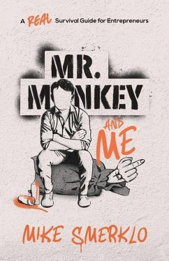 Mr. Monkey and Me - Smerklo, Mike