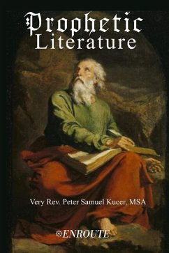 Prophetic Literature - Kucer Msa, Peter Samuel