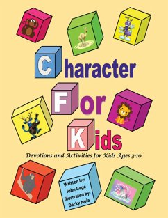 Character For Kids (eBook, ePUB) - Gage, John