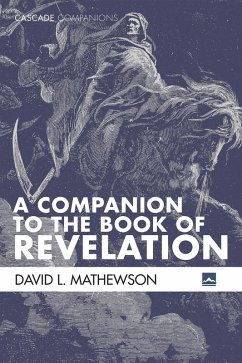 A Companion to the Book of Revelation (eBook, ePUB) - Mathewson, David L.
