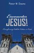Encounter Jesus! (eBook, ePUB) - Bild 1