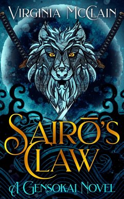 Sairo's Claw (Gensokai Kaigai, #1) (eBook, ePUB) - McClain, Virginia