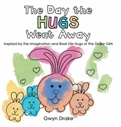 The Day the Hugs Went Away - Drake, Gwyn