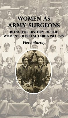 WOMEN AS ARMY SURGEONS - Murray, Flora