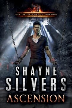 Ascension: Nate Temple Series Book 13 - Silvers, Shayne