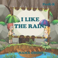 I Like The Rain! - Goose, Mama