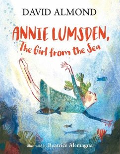 Annie Lumsden, the Girl from the Sea - Almond, David