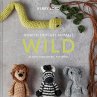 How to Crochet Animals: Wild - Bild 1