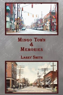 Mingo Town & Memories - Smith, Larry R