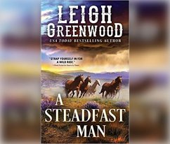A Steadfast Man - Greenwood, Leigh