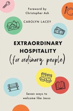 Extraordinary Hospitality (for Ordinary People) - Lacey, Carolyn