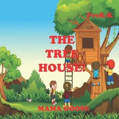 The Tree House! - Goose, Mama
