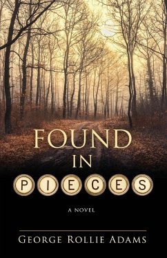 Found in Pieces - Adams, George Rollie