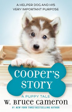 Cooper's Story: A Puppy Tale - Cameron, W. Bruce