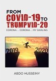 From Covid-19 to Trumpvid-20