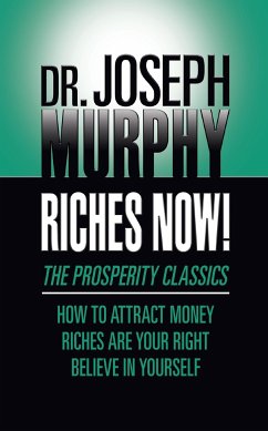 Riches Now! - Murphy, Joseph