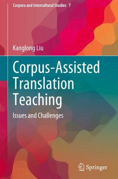 Corpus-Assisted Translation Teaching - Liu, Kanglong