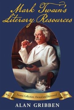 Mark Twain's Literary Resources - Gribben, Alan