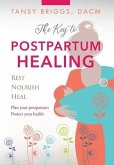 The Key to Postpartum Healing: Rest, Nourish, Heal