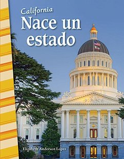 California: Nace Un Estado - Anderson Lopez, Elizabeth