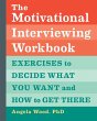 The Motivational Interviewing Workbook - Bild 1