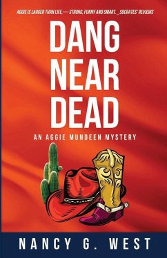 Dang Near Dead - West, Nancy G.