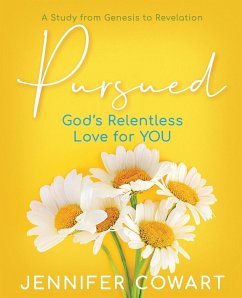 Pursued - Women's Bible Study Participant Workbook - Cowart, Jennifer
