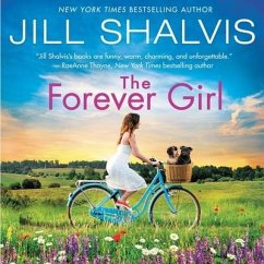 The Forever Girl - Shalvis, Jill
