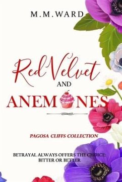 Red Velvet and Anemones - Ward, M. M.