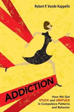 Addiction (eBook, ePUB) - Vande Kappelle, Robert P.