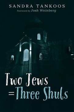 Two Jews = Three Shuls (eBook, ePUB) - Tankoos, Sandra
