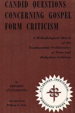 Candid Questions Concerning Gospel Form Criticism (eBook, PDF)
