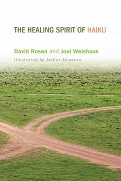 The Healing Spirit of Haiku (eBook, PDF)