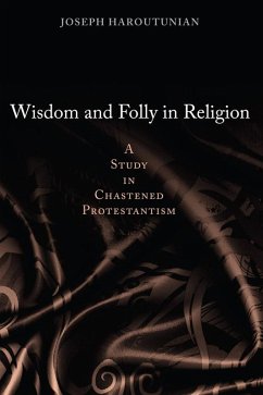 Wisdom and Folly in Religion (eBook, PDF)