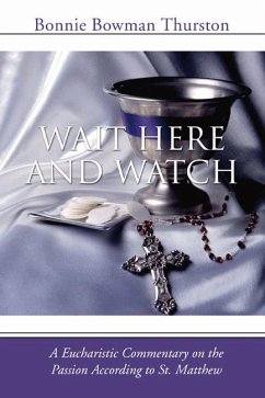 Wait Here and Watch (eBook, PDF) - Thurston, Bonnie Bowman