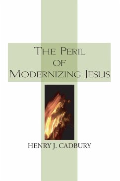 Cover The Peril of Modernizing Jesus (eBook, PDF)