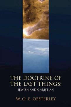 The Doctrine of the Last Things (eBook, PDF) - Oesterley, W. O. E.