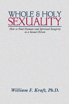 Whole and Holy Sexuality (eBook, PDF)