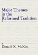 Major Themes in the Reformed Tradition... - Bild 1