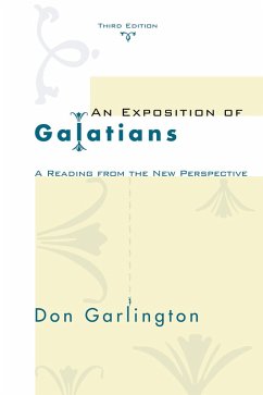 An Exposition of Galatians, Third Edition (eBook, PDF)