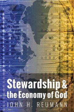 Stewardship & the Economy of God (eBook, PDF) Stewardship & the Economy of God (eBook, PDF)