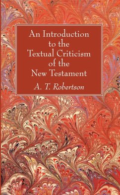 An Introduction to the Textual Criticism of the New Testament (eBook, PDF)