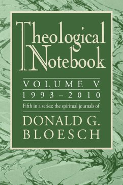 Theological Notebook: Volume 5: 1993-2010 (eBook, PDF)