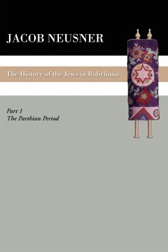 A History of the Jews in Babylonia, Part 1 (eBook, PDF)